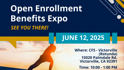 Open Enrollment Benefits Expo. June 12, 2025 at CFS Victorville (Rotunda). 10:00–1:00 PM. Details at link.sbcounty.gov/oe.
