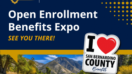 Graphic for the Open Enrollment Benefits Expo featuring the County logo, event title, “See you there!” and a scenic San Bernardino County landscape.