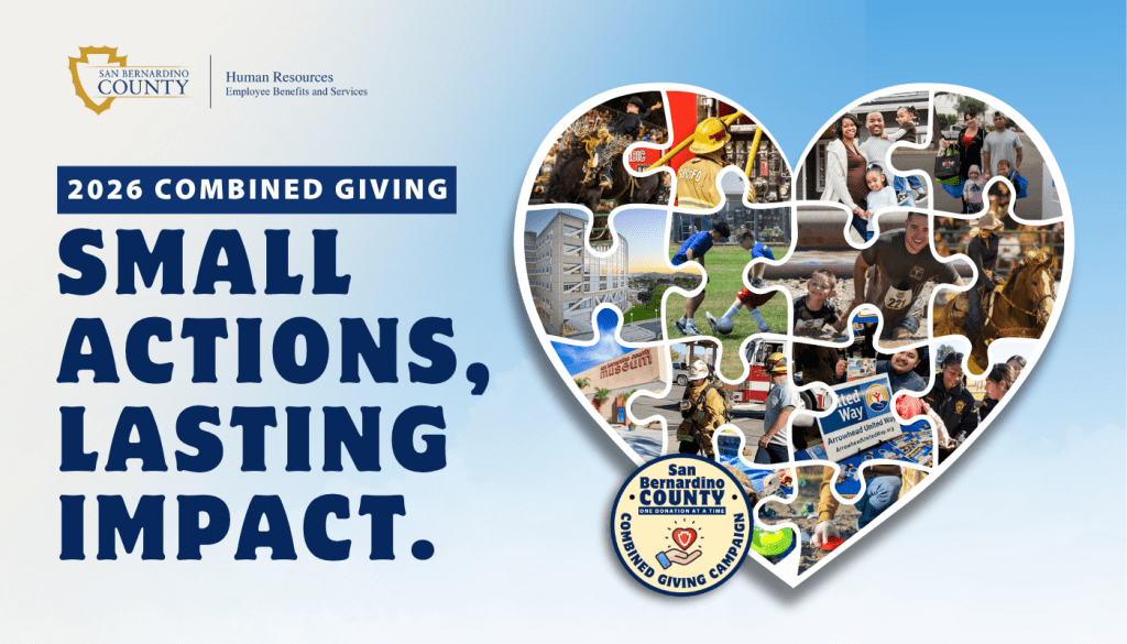2026 Combined Giving. Small Actions, Lasting Impact. San Bernardino County Human Resource