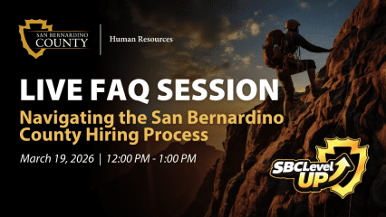 Promotional graphic for a Live FAQ Session hosted by San Bernardino County Human Resources titled “Navigating the San Bernardino County Hiring Process.” The event is scheduled for February 19, 2026, from 12:00 PM to 1:00 PM. The design features a mountain climber ascending a rocky peak at sunset and includes the SBC LevelUP logo.